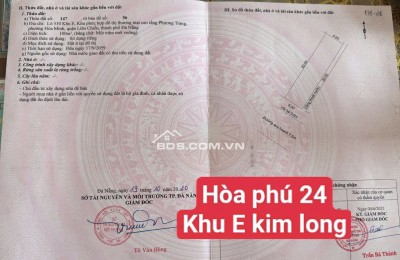 Bán đất Hoà Phú 24 - Khu E Kim Long - Trục thông Nguyễn Sinh Sắc